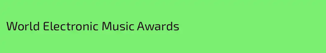 World Electronic Music Awards 